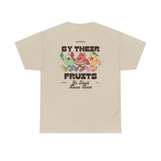 By their Fruits T-Shirt
